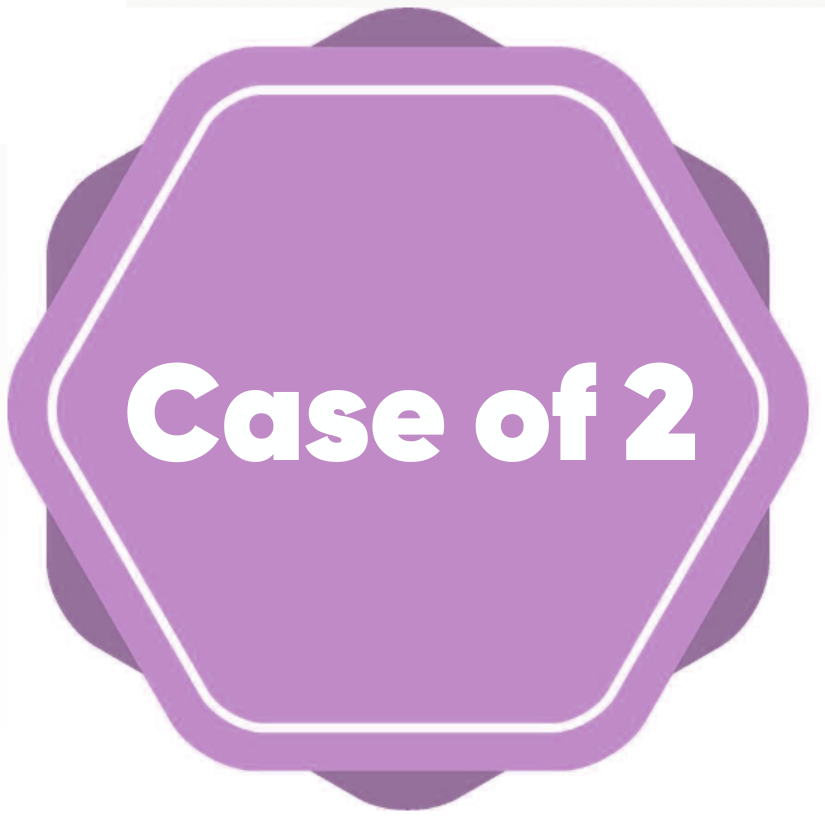 Case of 2 Case of 2