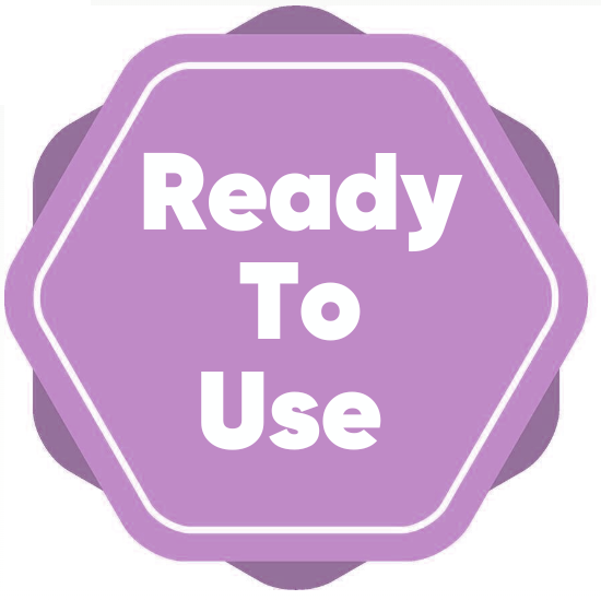Ready to Use Ready to Use