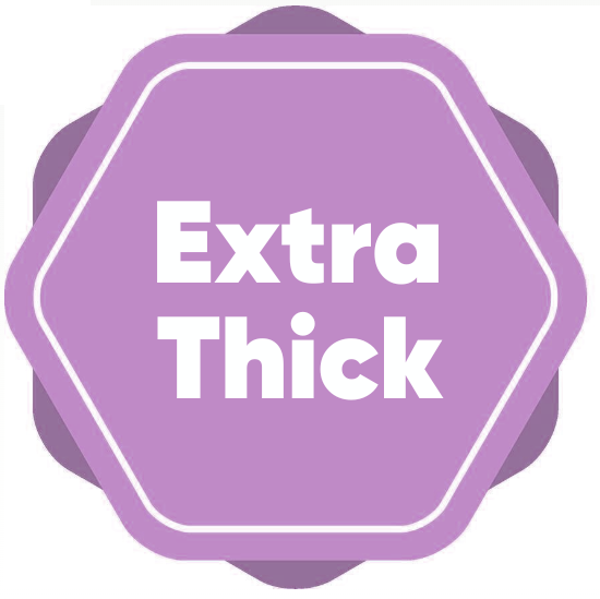 Extra Thick Extra Thick